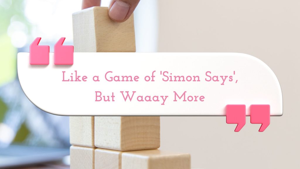 Title - Like a Game of 'Simon Says', But Waaay More - With some blocks in the background