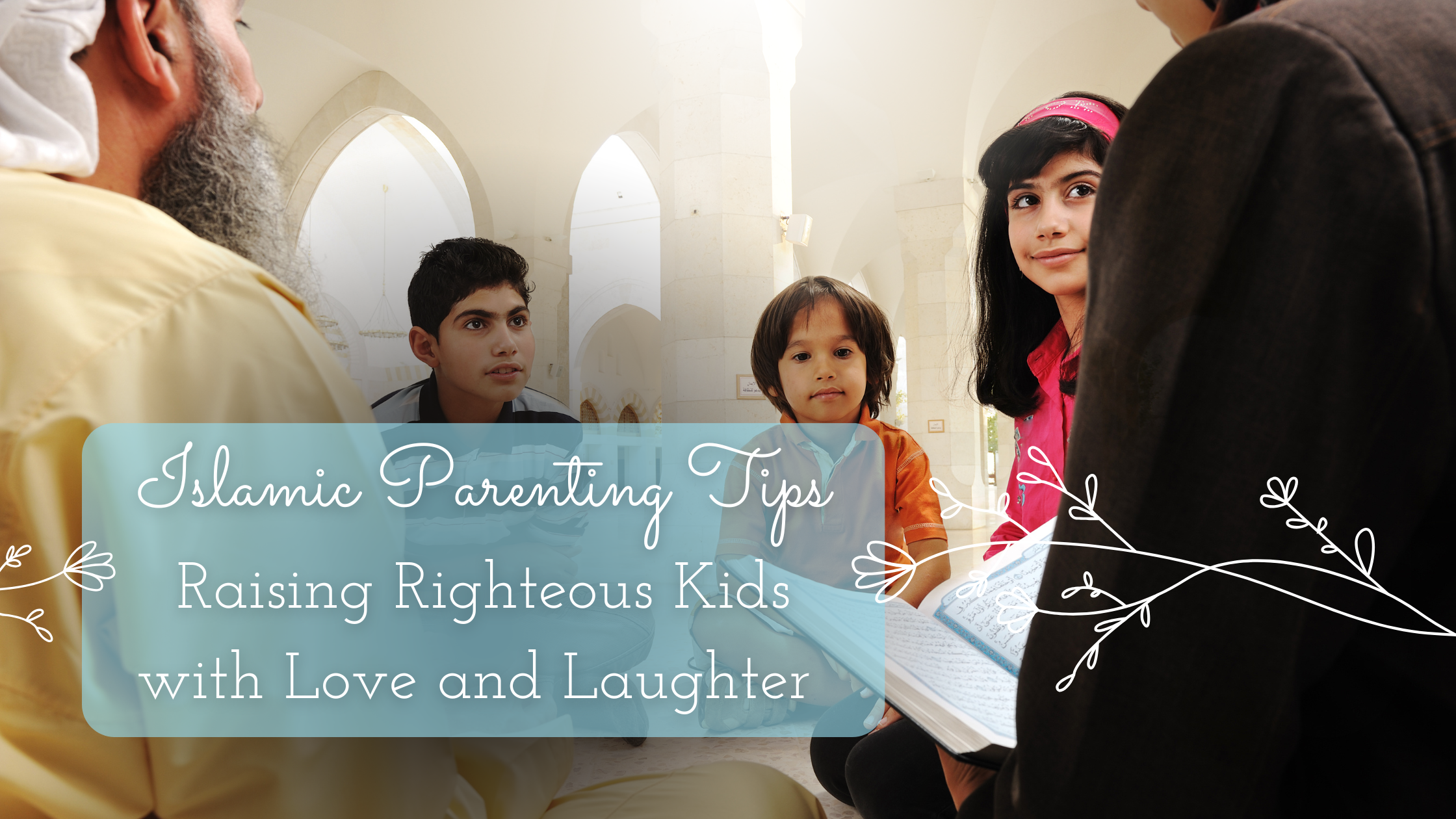 Islamic Parenting Tips