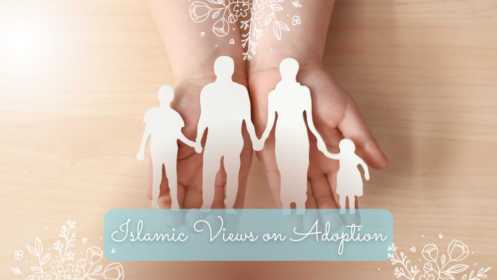 Islamic Views on Adoption Title on an image of a child's hands with a cut-out figure of a family