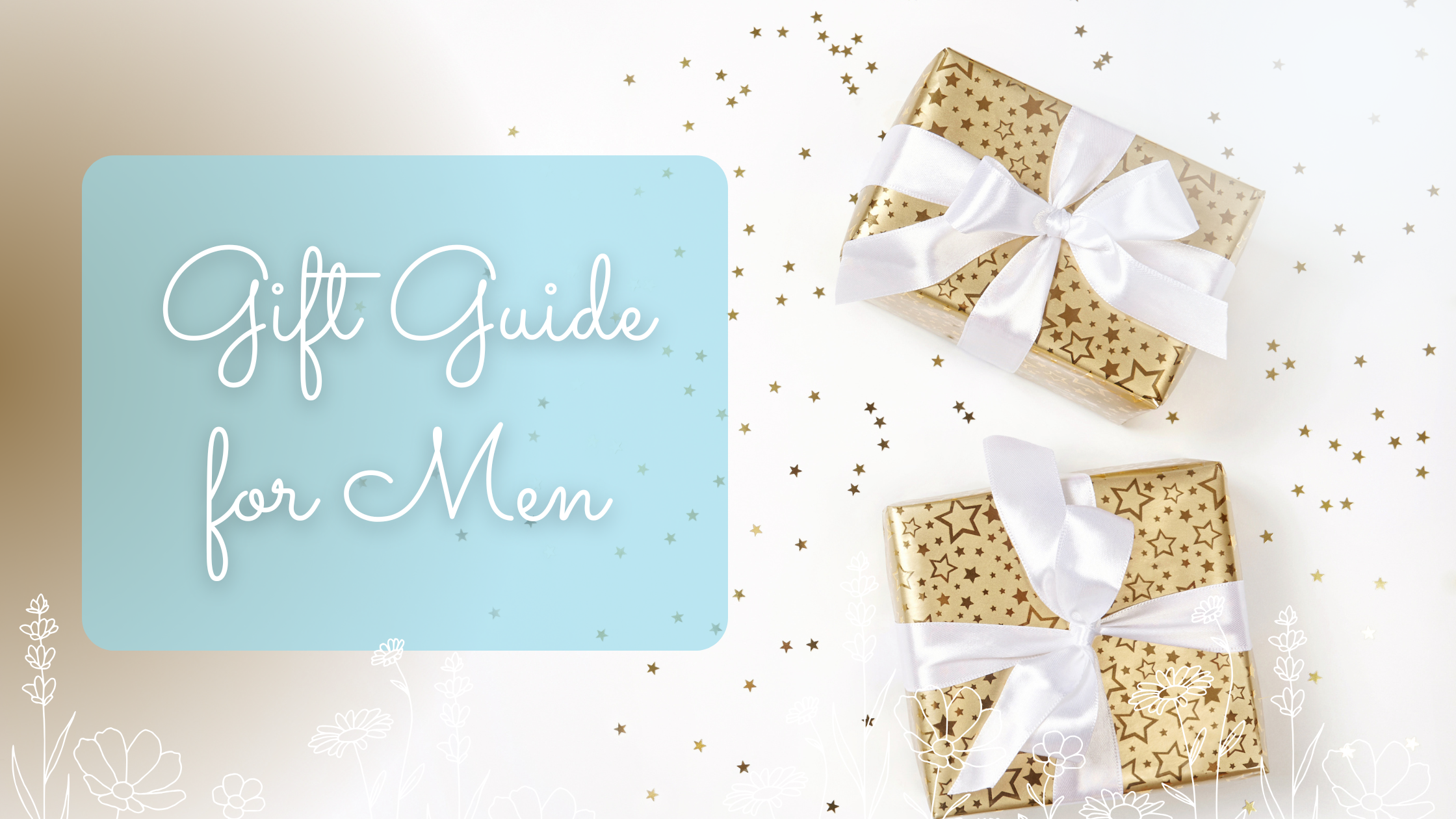 Gift guide for men title next to two wrapped gifts