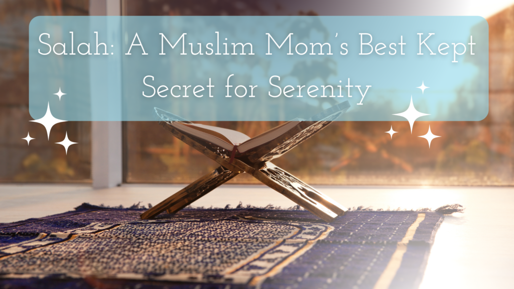 Salah: A Muslim Mom’s Best Kept Secret for Serenity Title on an image of a muslim prayer rug indoors